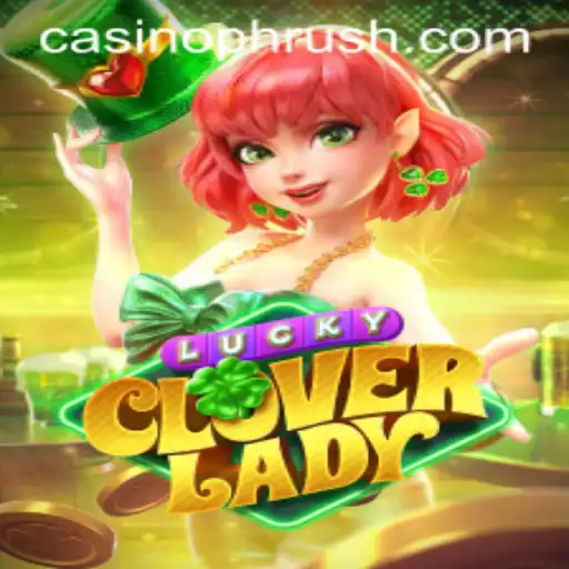 Discover the Enchanting World of LuckyCloverLady: A Thrilling Game Experience